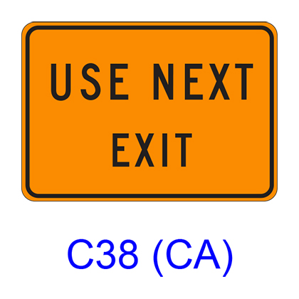 USE NEXT EXIT C38(CA)