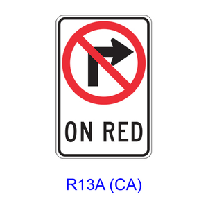 No Right Turn on Red R13A(CA)