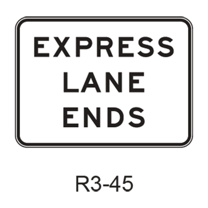 EXPRESS LANE ENDS (Overhead) R3-45