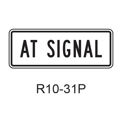 AT SIGNAL [plaque] R10-31P
