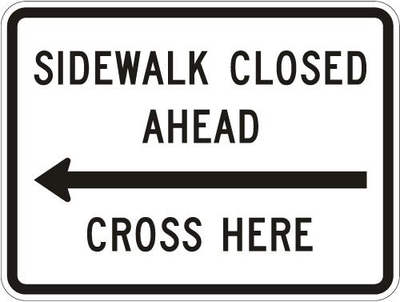 SIDEWALK CLOSED AHD 24