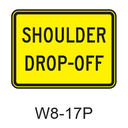 SHOULDER DROP-OFF [plaque] W8-17P