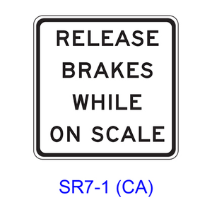 RELEASE BRAKES WHILE ON SCALE SR7-1(CA)