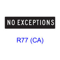 NO EXCEPTIONS R77(CA)