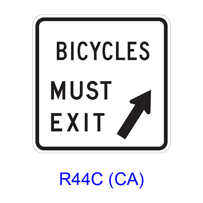 BICYCLES MUST EXIT R44C(CA)