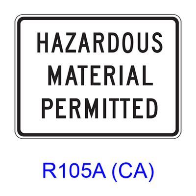 HAZARDOUS MATERIAL PERMITTED R105A(CA)