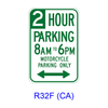 _ HOUR PARKING _AM TO _PM MOTORCYCLE PARKING ONLY w/ Double Arrow R32F(CA)