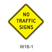 NO TRAFFIC SIGNS W18-1
