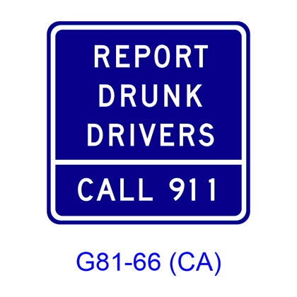 REPORT DRUNK DRIVERS CALL 911 G81-66(CA)