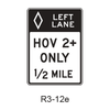 Preferential Lane Advance [HOV symbol] R3-12e