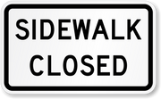 SIDEWALK CLOSED PLASTIC EG 24"