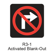 No Right Turn Activated Blank-Out [symbol] R3-1ABO