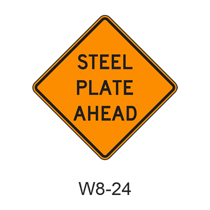 STEEL PLATE AHEAD W8-24