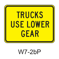 TRUCKS USE LOWER GEAR [plaque] W7-2bP